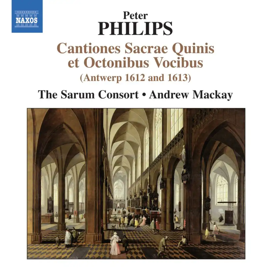 Philips: Cantiones Sacrae Quinis et Octonibus Vocibus (Antwerp 1612 & 1613)