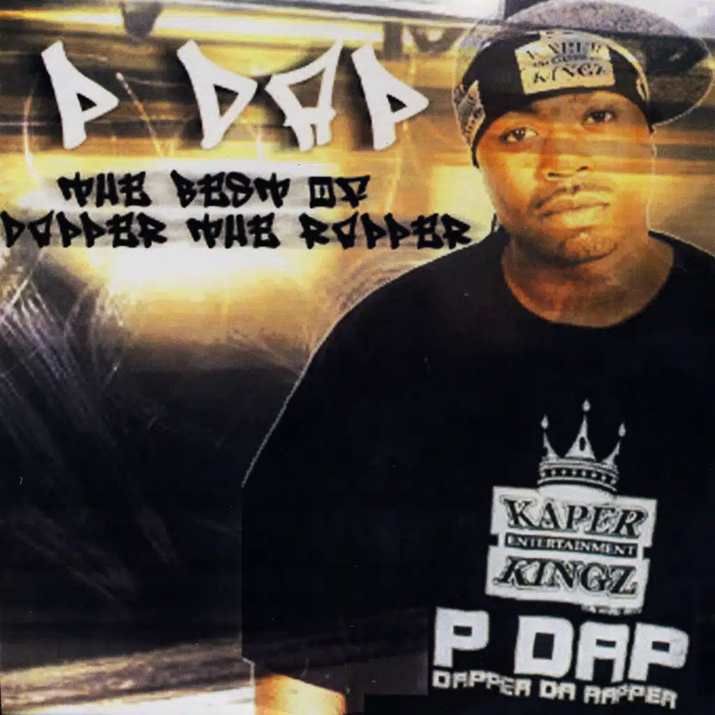 The Best Of Dapper The Rapper