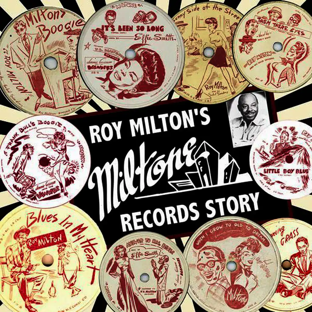 Roy Milton's Miltone Records Story