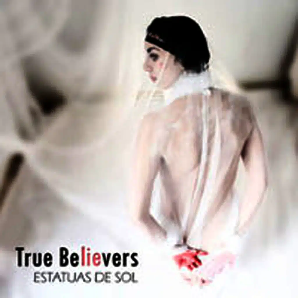 True Believers