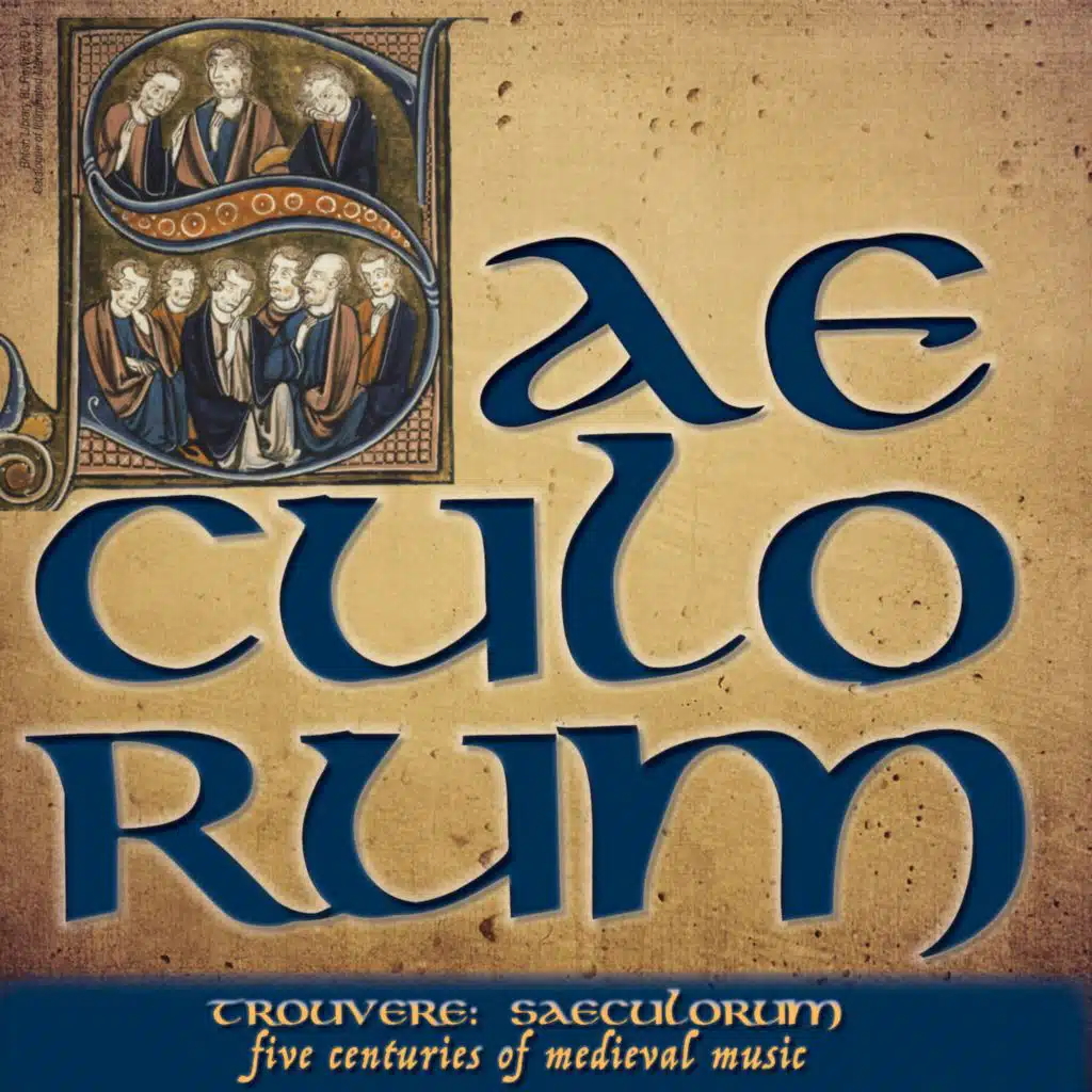 Saeculorum - Five Centuries Of Medieval Music