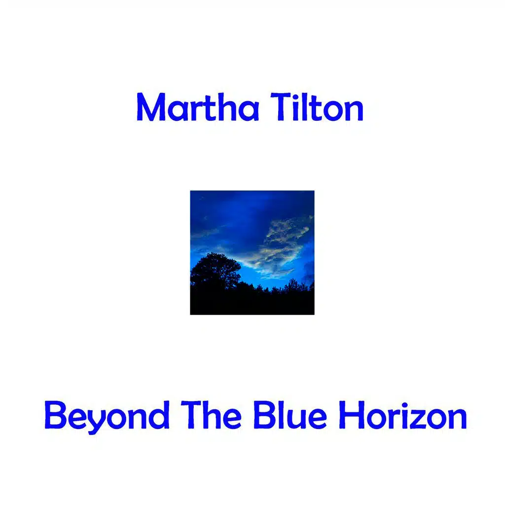 Beyond The Blue Horizon