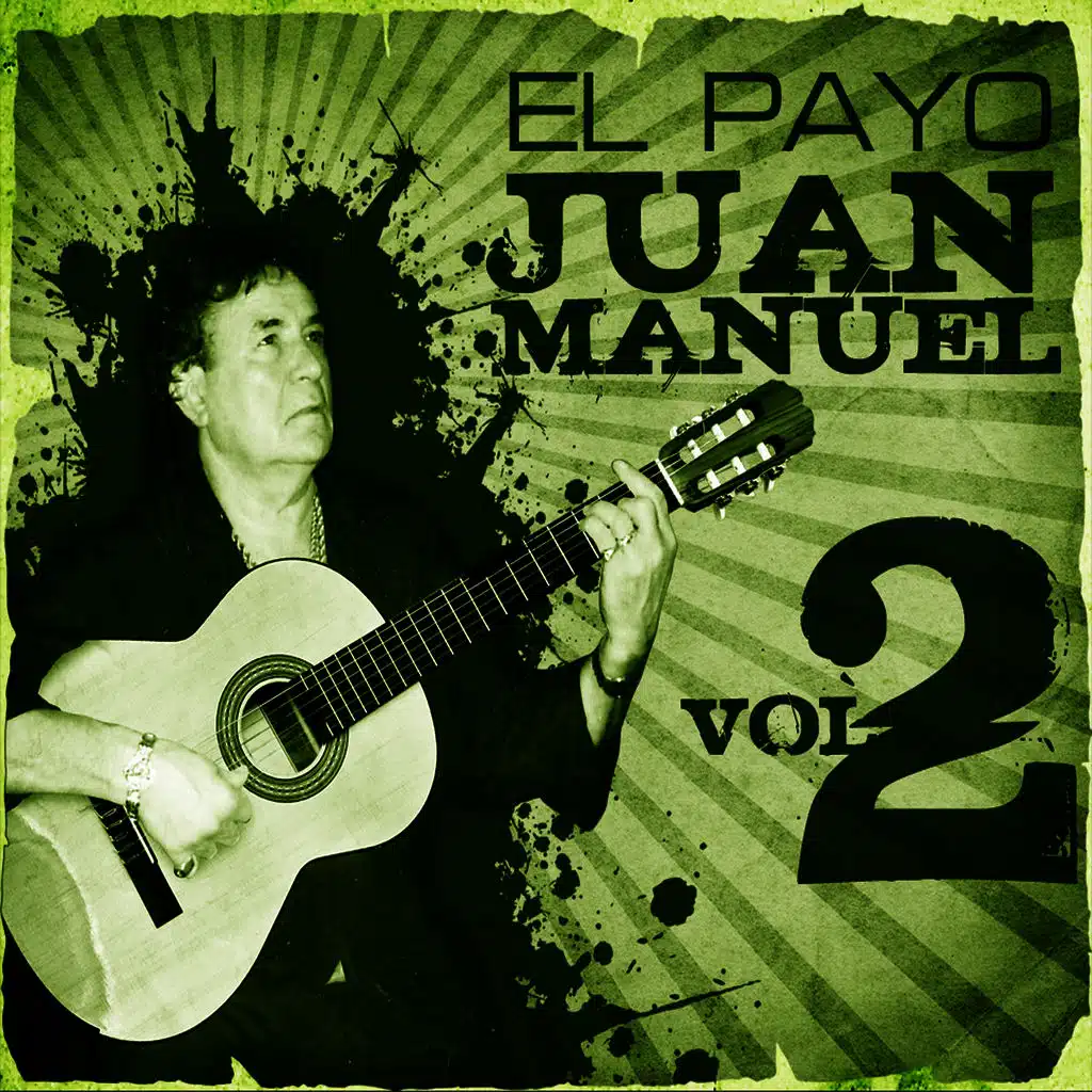 La Gran Colección de El Payo Juan Manuel Vol. 2