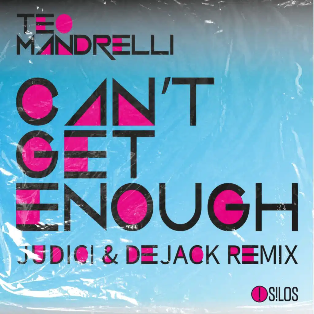 Can't Get Enough (Judici & Dejack Remix Radio Edit)