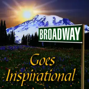 Broadway Goes Inspirational