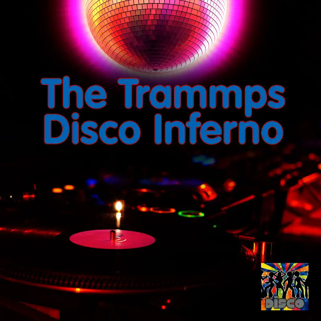 Disco Inferno (Re-Recorded / Remastered)