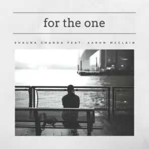 For The One (feat. Aaron McClain)