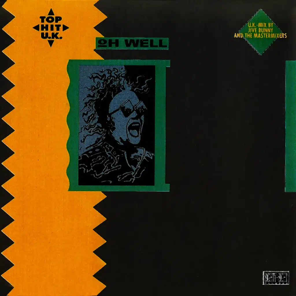 Oh Well (UK big Beat Mix)