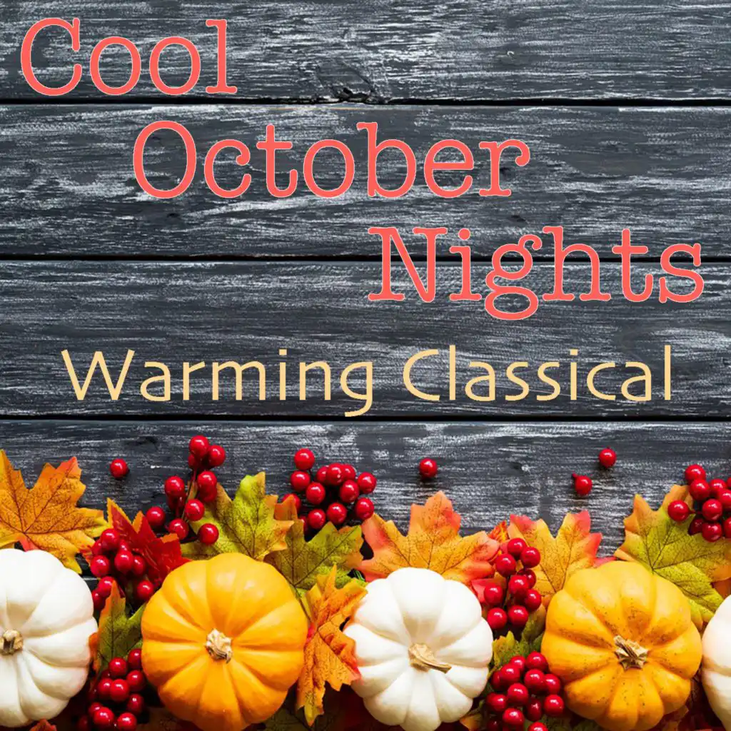Cool October Nights Warming Classical