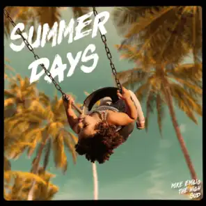 Summer Days (feat. Mike Emilio)