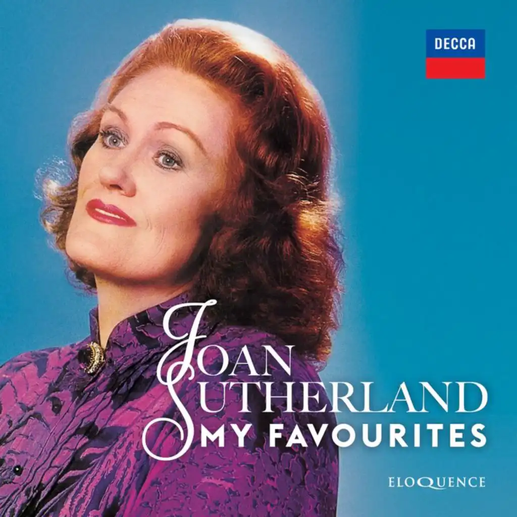 Joan Sutherland, New Philharmonia Orchestra & Richard Bonynge