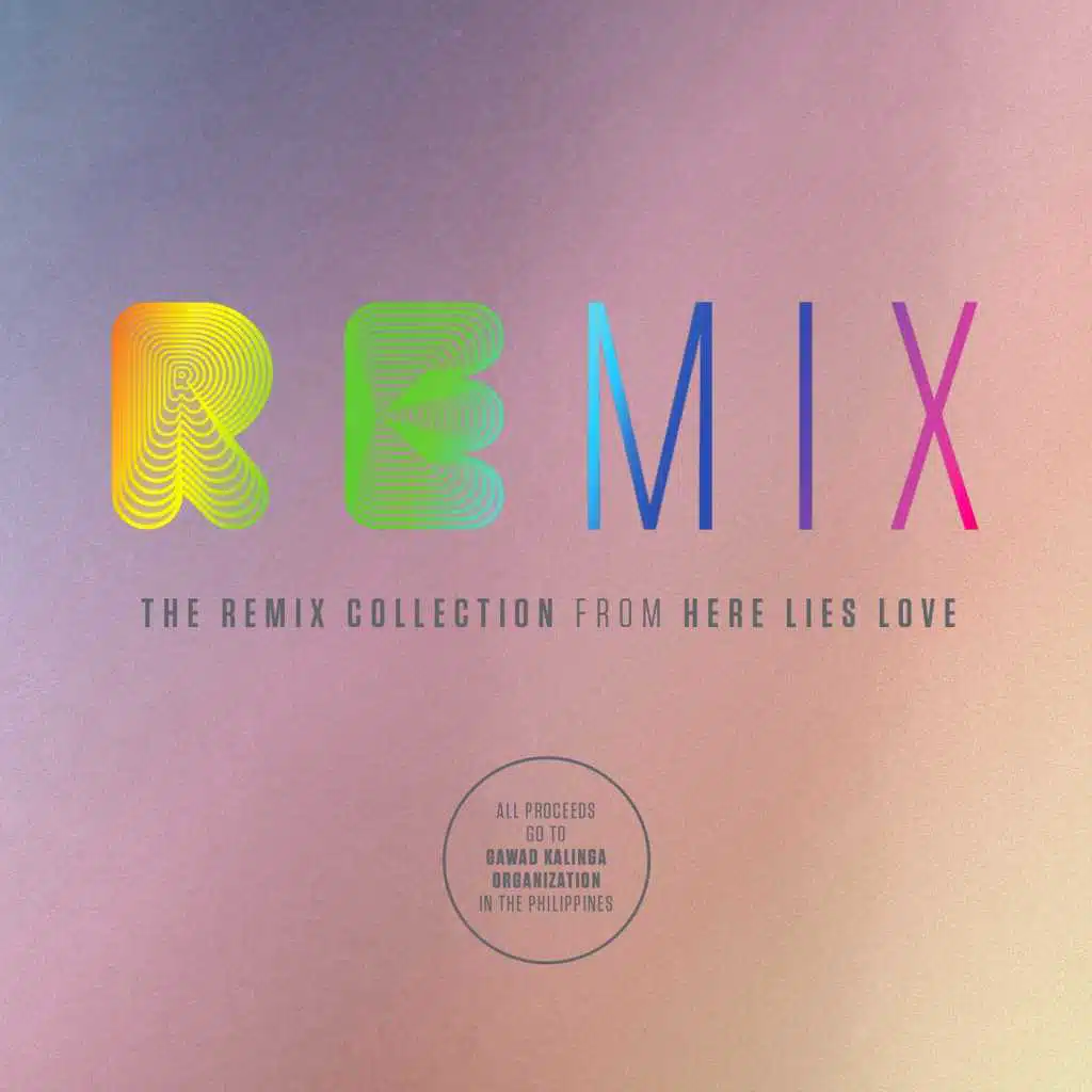 The Remix Collection from Here Lies Love