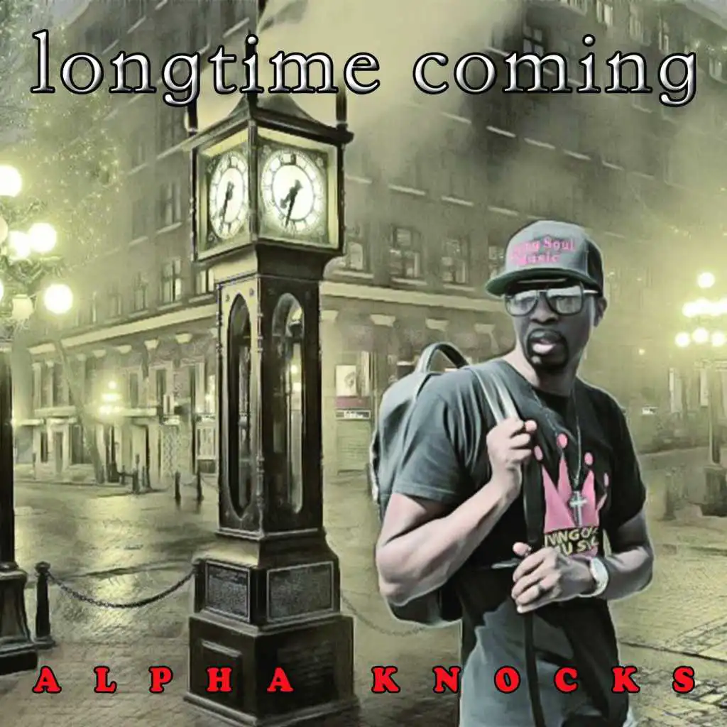 Long Time Coming