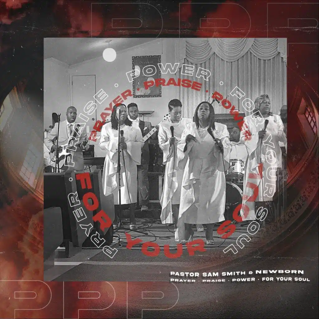 Prayer, Praise, Power (P.P.P. for Your Soul)