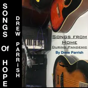 Songs of Hope (Songs from Home During Pandemic)