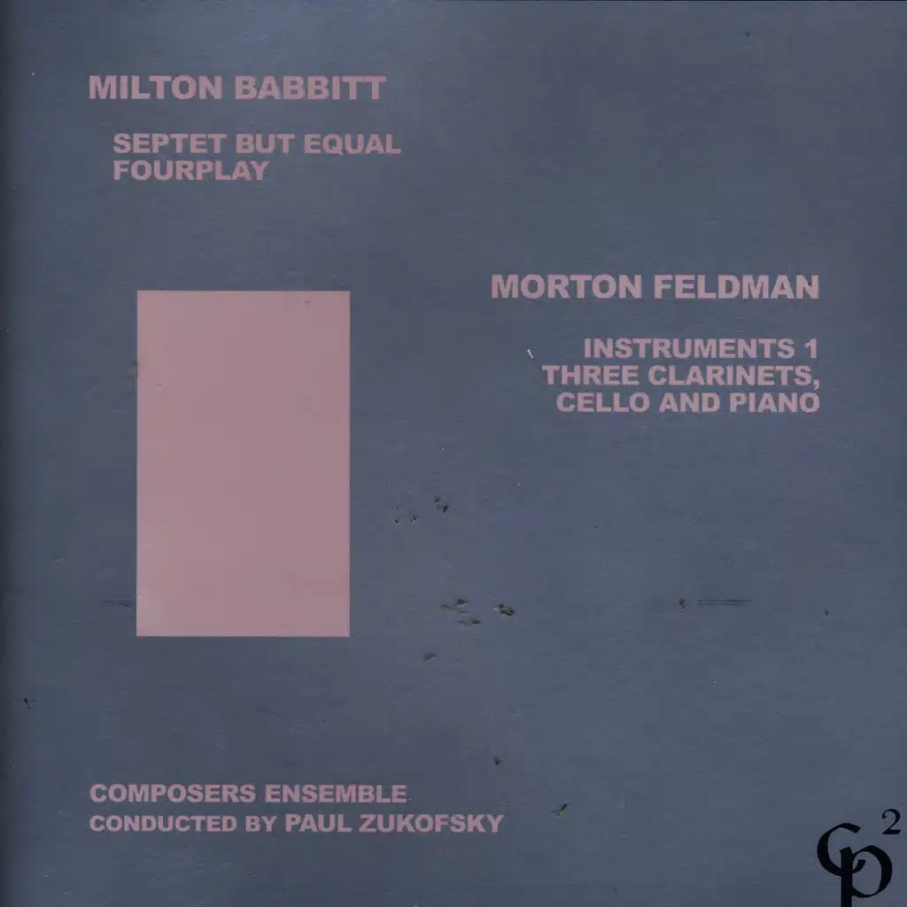 Milton Babbitt/Morton Feldman