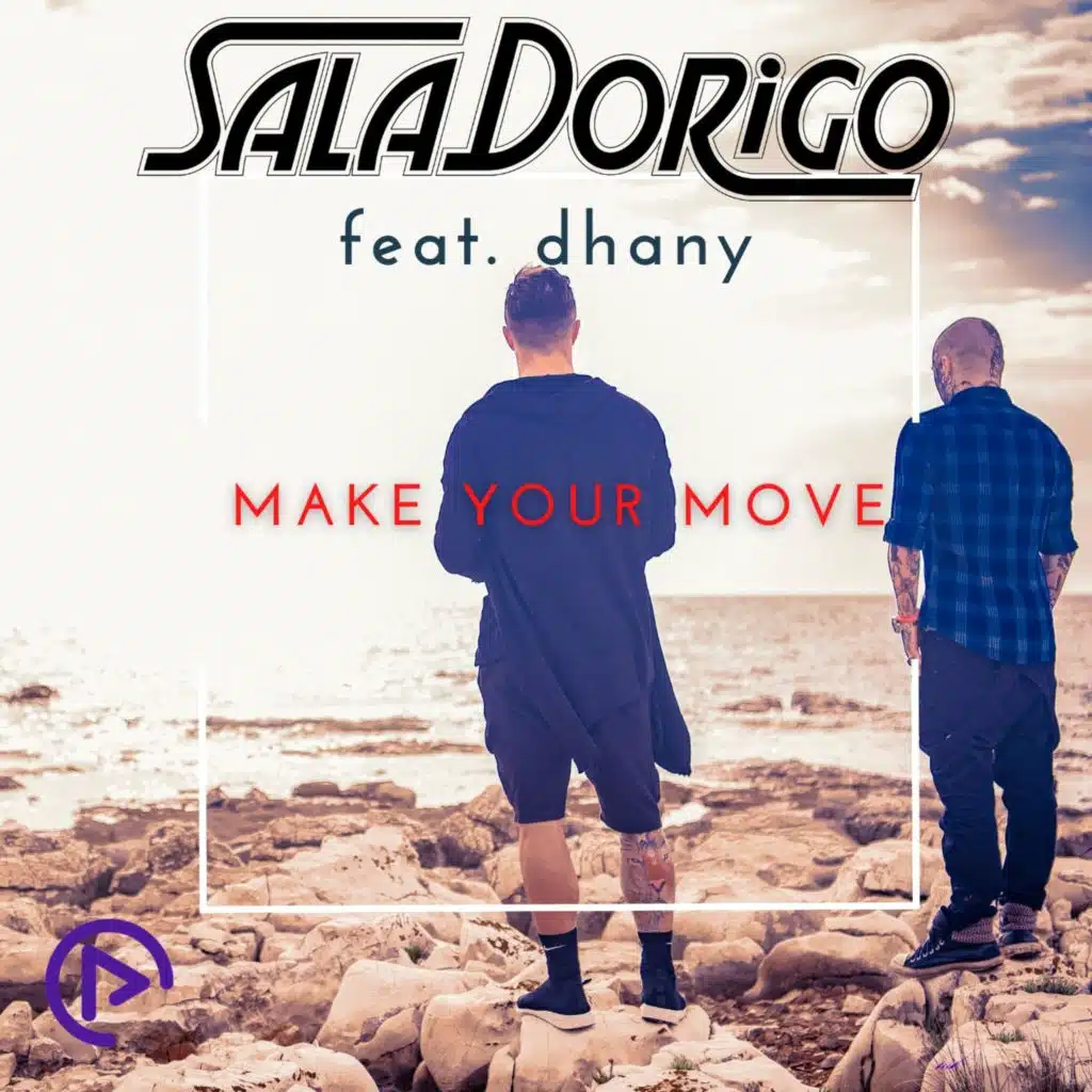 Make Your Move (feat. Dhany)