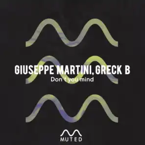 Giuseppe Martini, Greck B