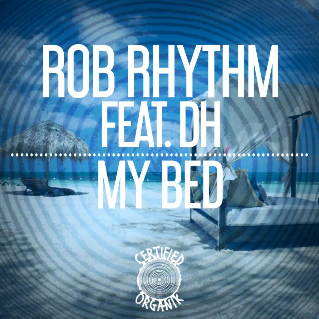 My Bed (feat. Dh)