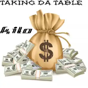 Taking Da Table