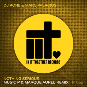 Nothing Serious (Music P & Marque Aurel Extended Remix)