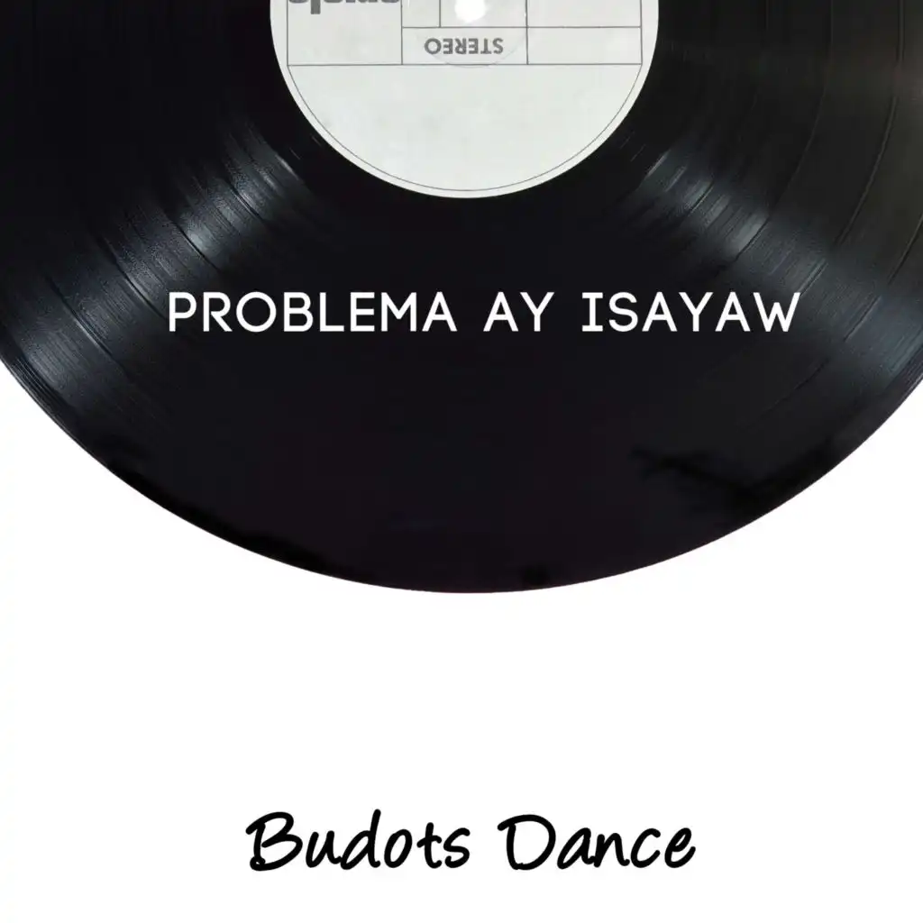 Problema Ay Isayaw