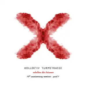 Rebellion der Träumer X - The 10th Anniversary Remixes, Pt. 1
