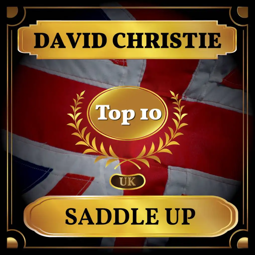 Saddle Up (UK Chart Top 40 - No. 9)