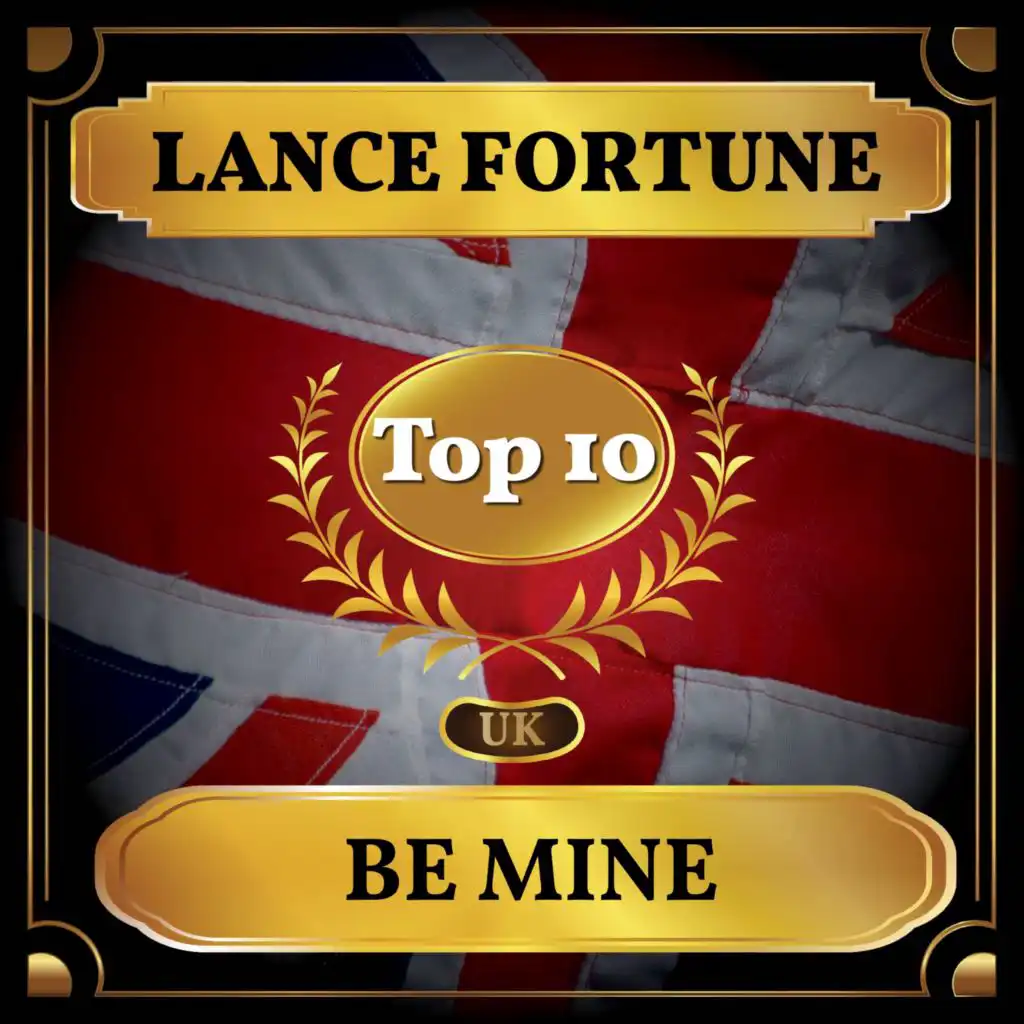 Be Mine (UK Chart Top 40 - No. 4)