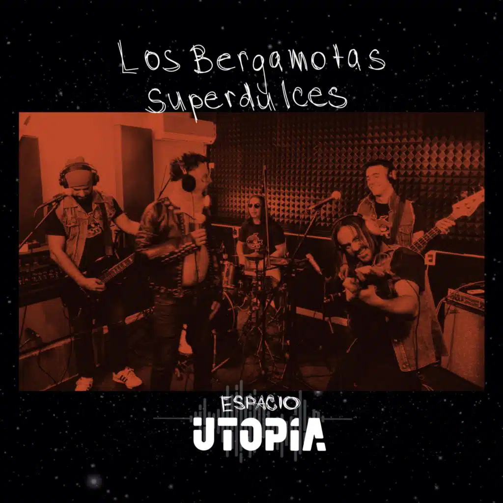 Los Bergamotas Superdulces