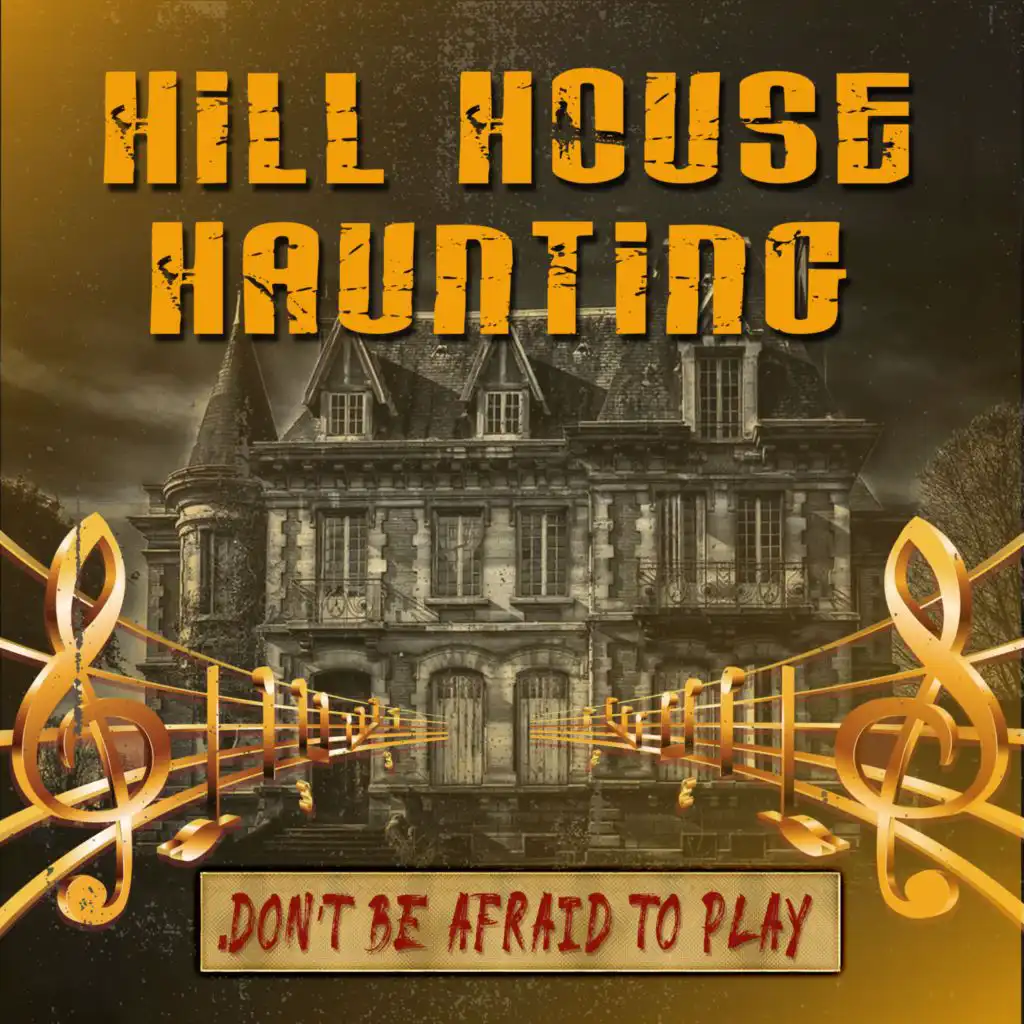 Hill House Haunting