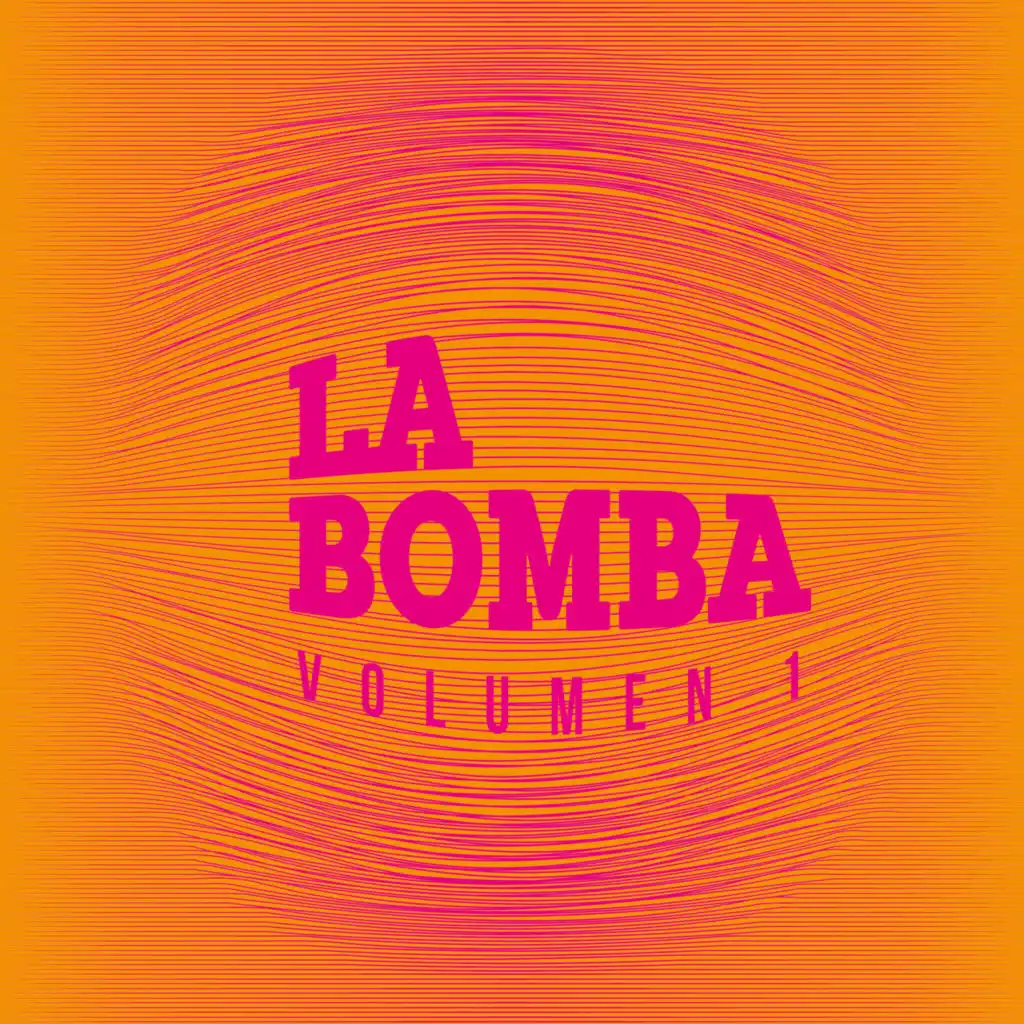 La Bomba, Vol. 1