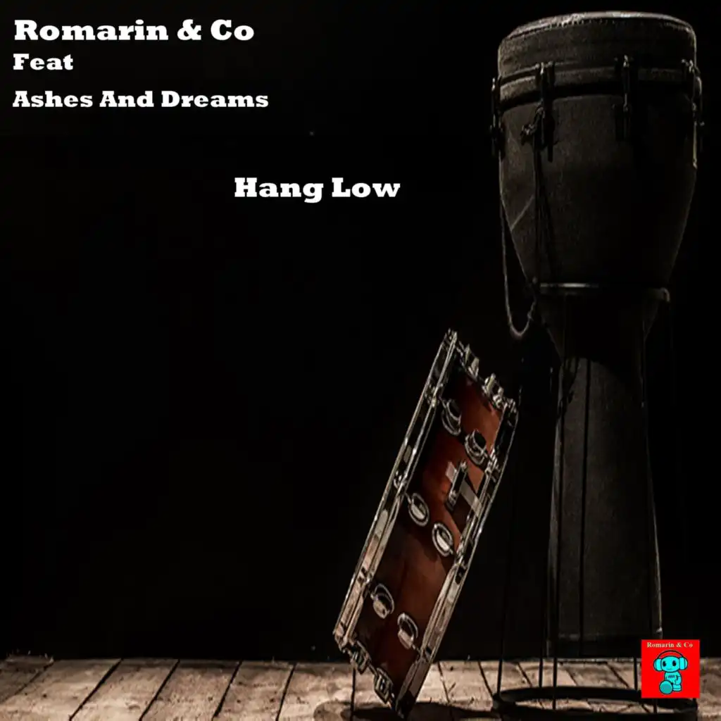 Hang Low (feat. Ashes and Dreams)