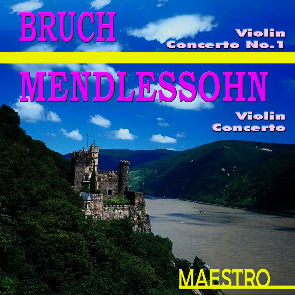 Mendelssohn: Violin Concerto In E Minor, Op. 64: Allegretto Non Troppo – Allegro Molto Vivace