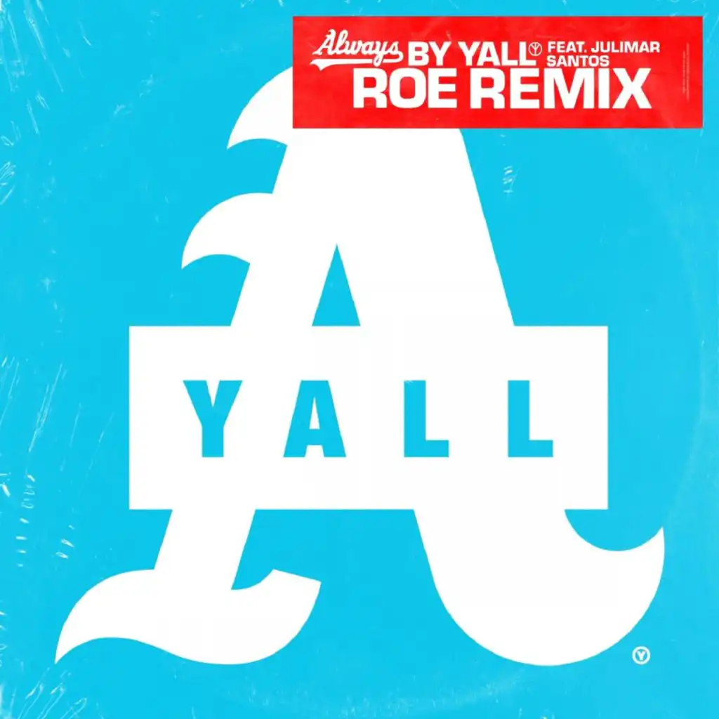 Always (ROE Remix) [feat. Julimar Santos]
