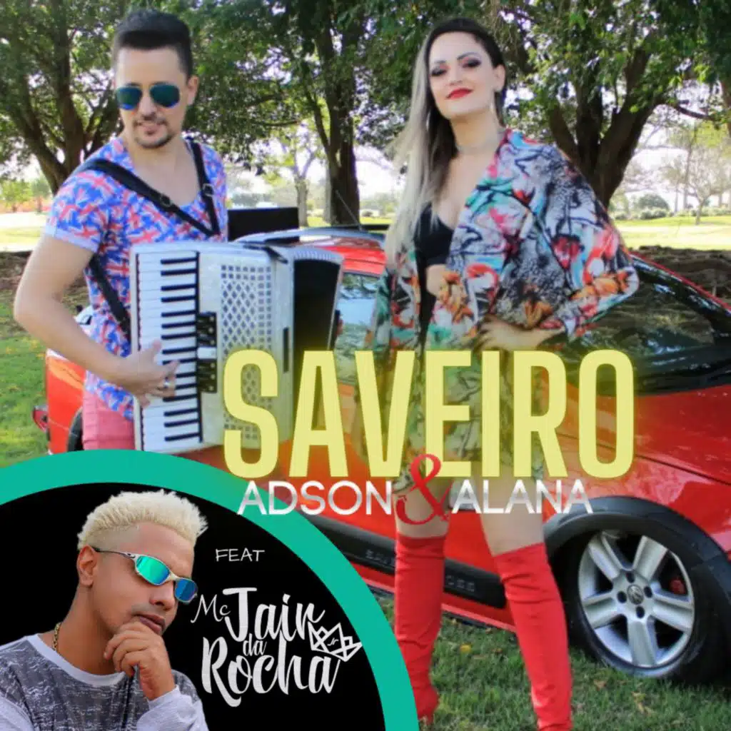Saveiro (feat. Mc Jair Da Rocha)