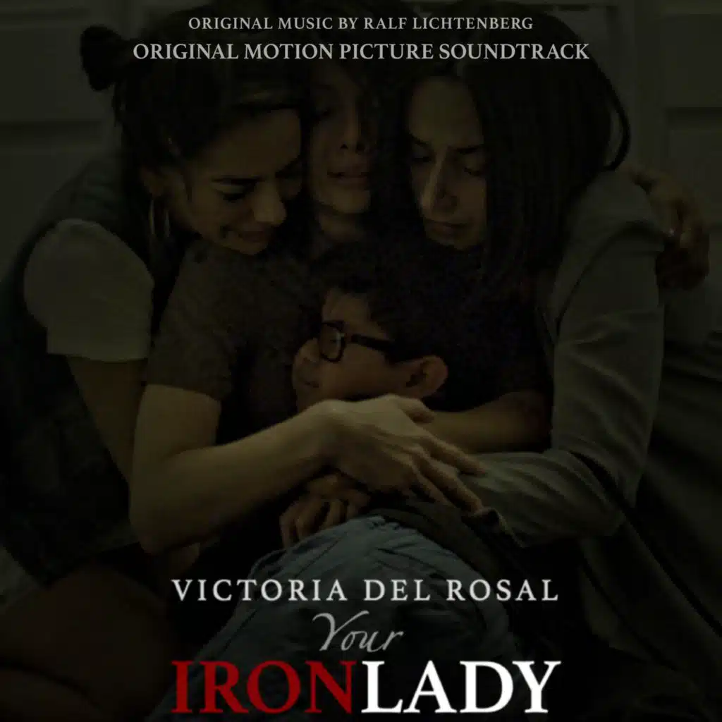 Your Iron Lady (Original Motion Picture Soundtrack)