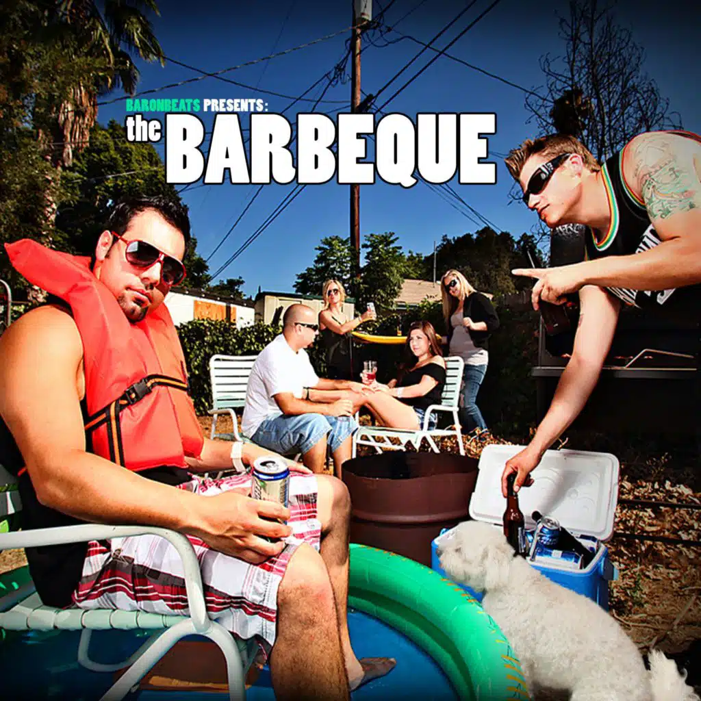 The Barbeque (feat. Jon Baylor, the Baron, Rx, Johnny Wadd, Dr. Zeus & Mcmg)