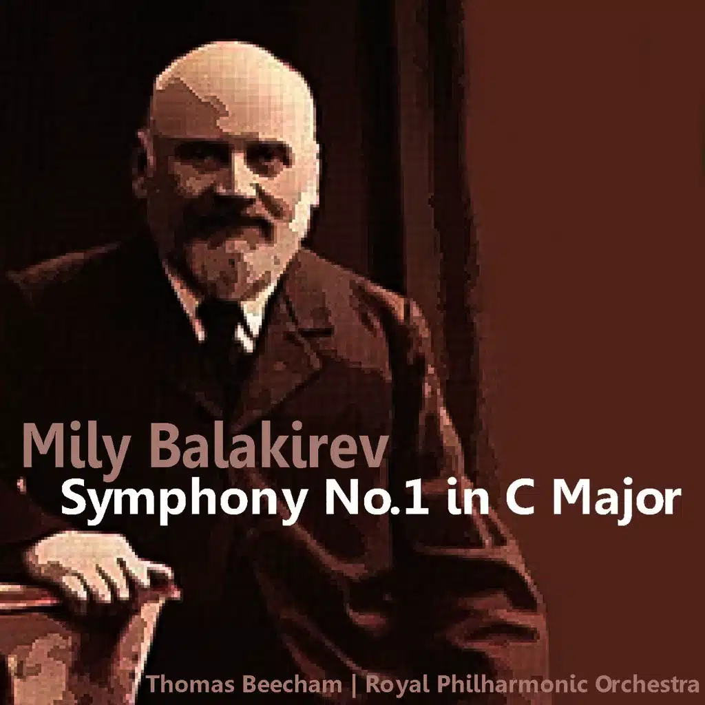 Balakirev: Symphony No. 1 in C Major