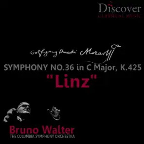 Mozart: Symphony No. 36 in C Major, K. 425 - "Linz"
