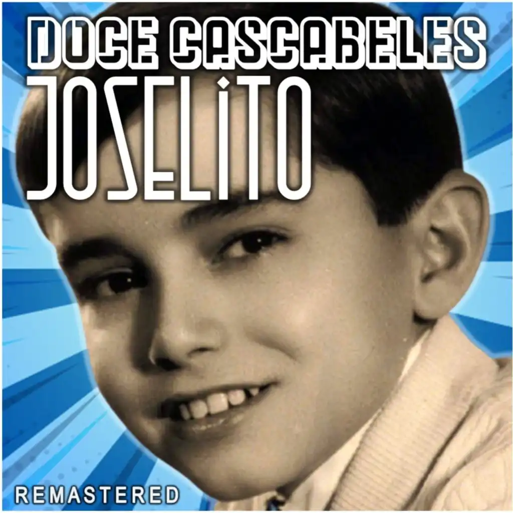 Doce Cascabeles (Remastered)