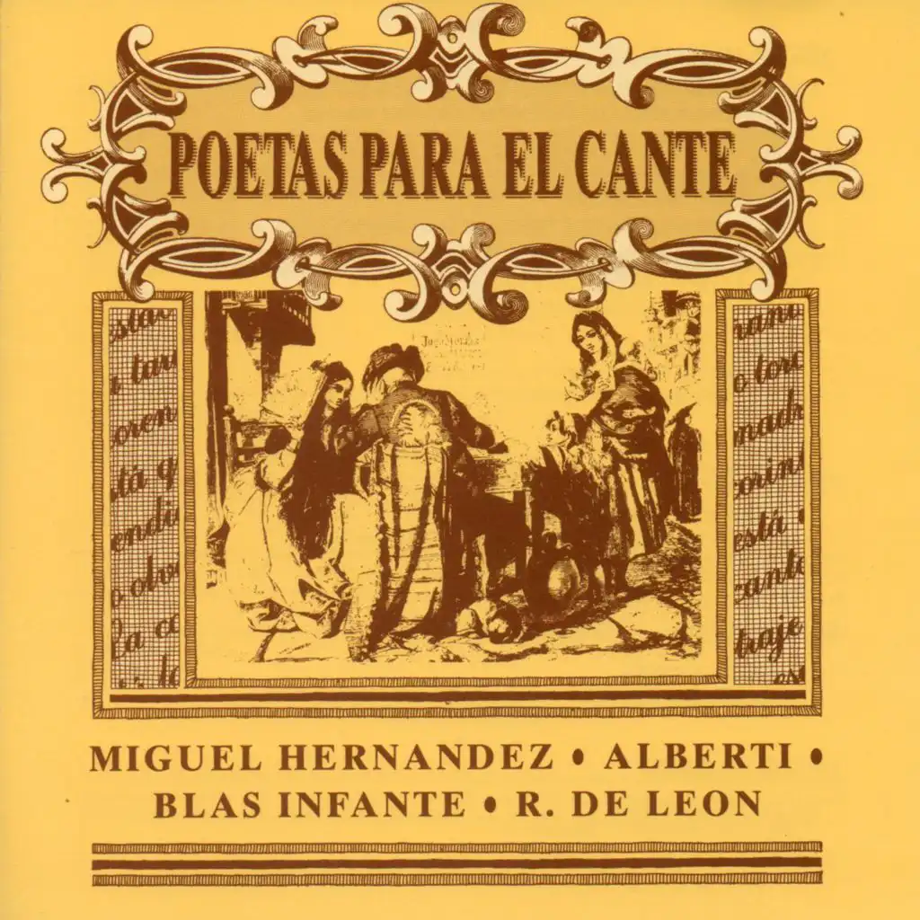 Poetas para el Cante (Miguel Hernández, Rafael Alberti, Blas Infante, Rafael de León)