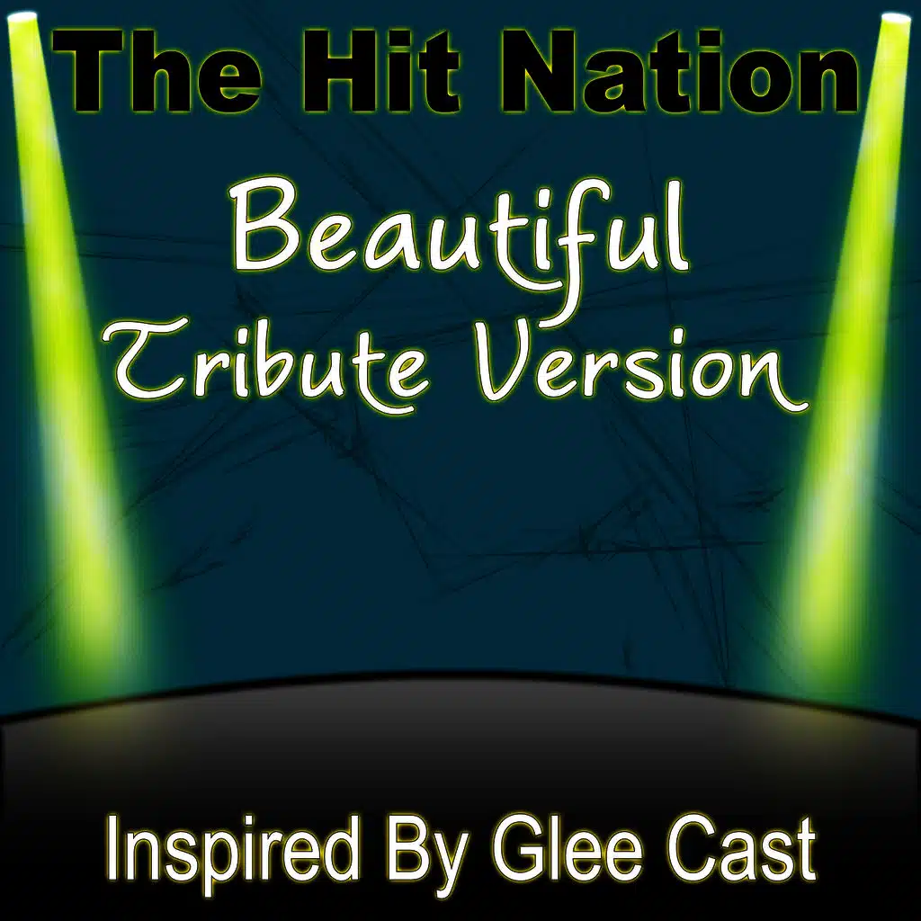 Beautiful - Glee Cast Tribute Version