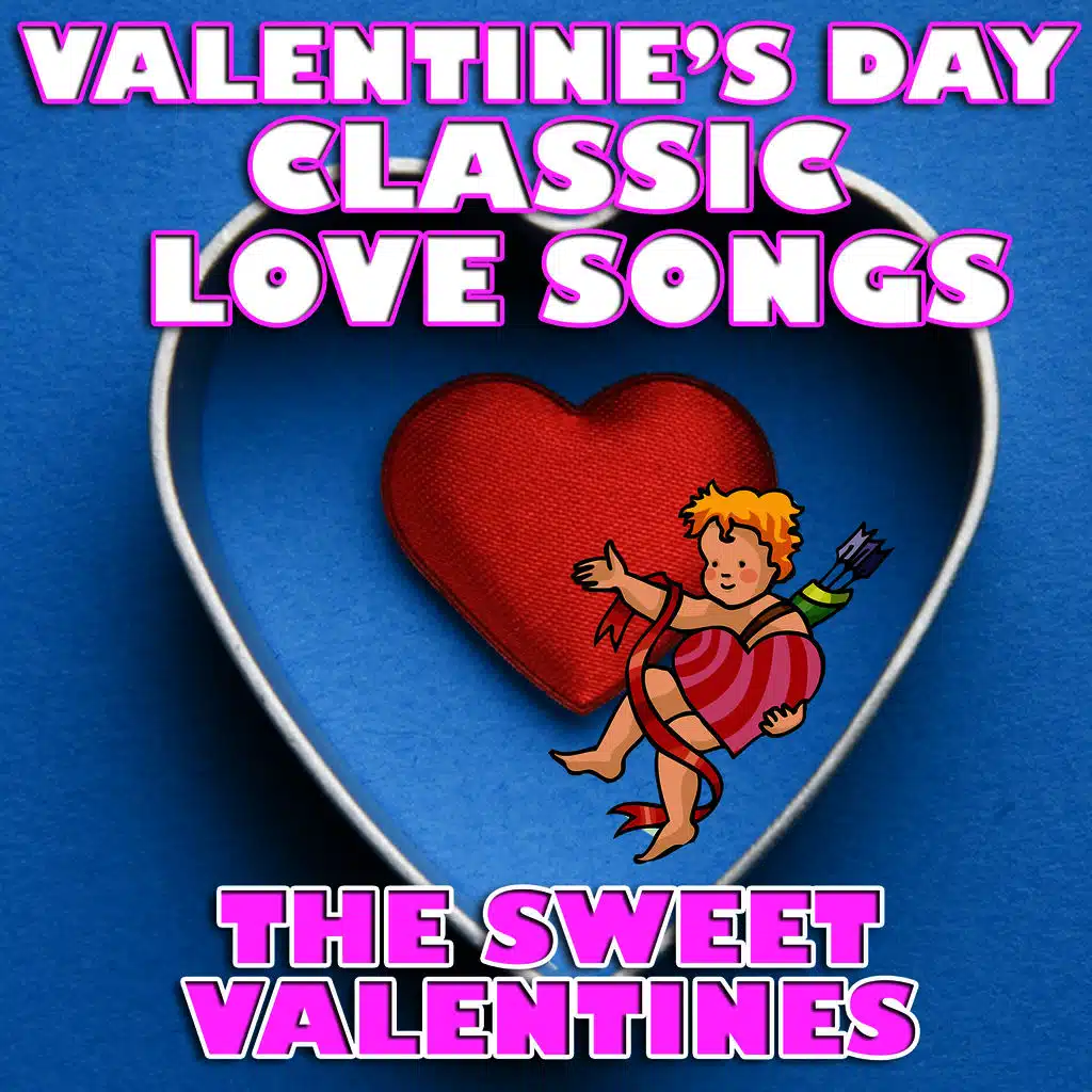 Valentine's Day Classic Love Songs