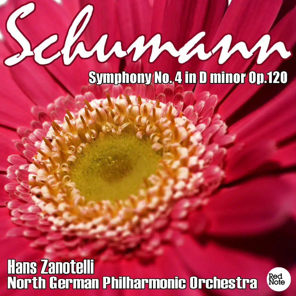 Symphony No.4 in D Minor, Op.120: Ziemlich langsam - Lebhaft - Romanze - Scherzo lebhaft - Lebhaft