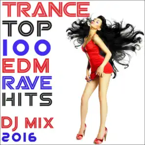 Trance Top 100 Edm Rave Hits DJ Mix 2016