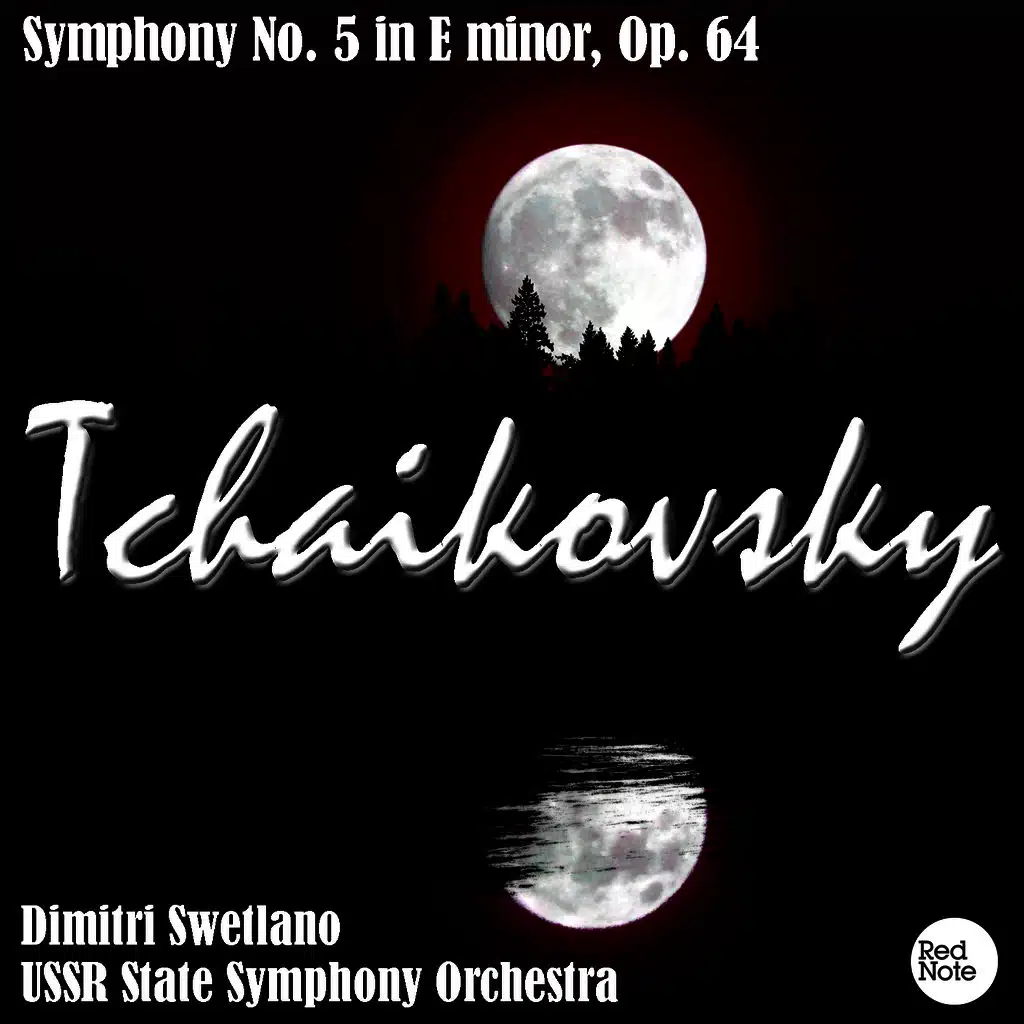 Tchaikovsky: Symphony No. 5 in E minor, Op. 64