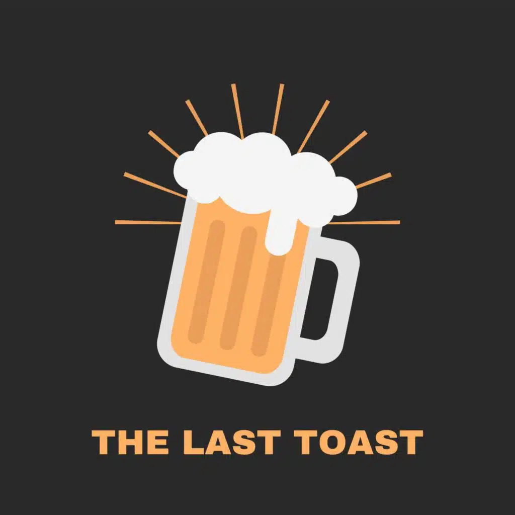 The Last Toast