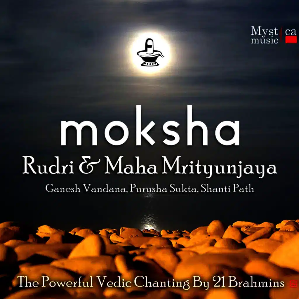 Moksha (Vedic Chants By 21 Brahmins)