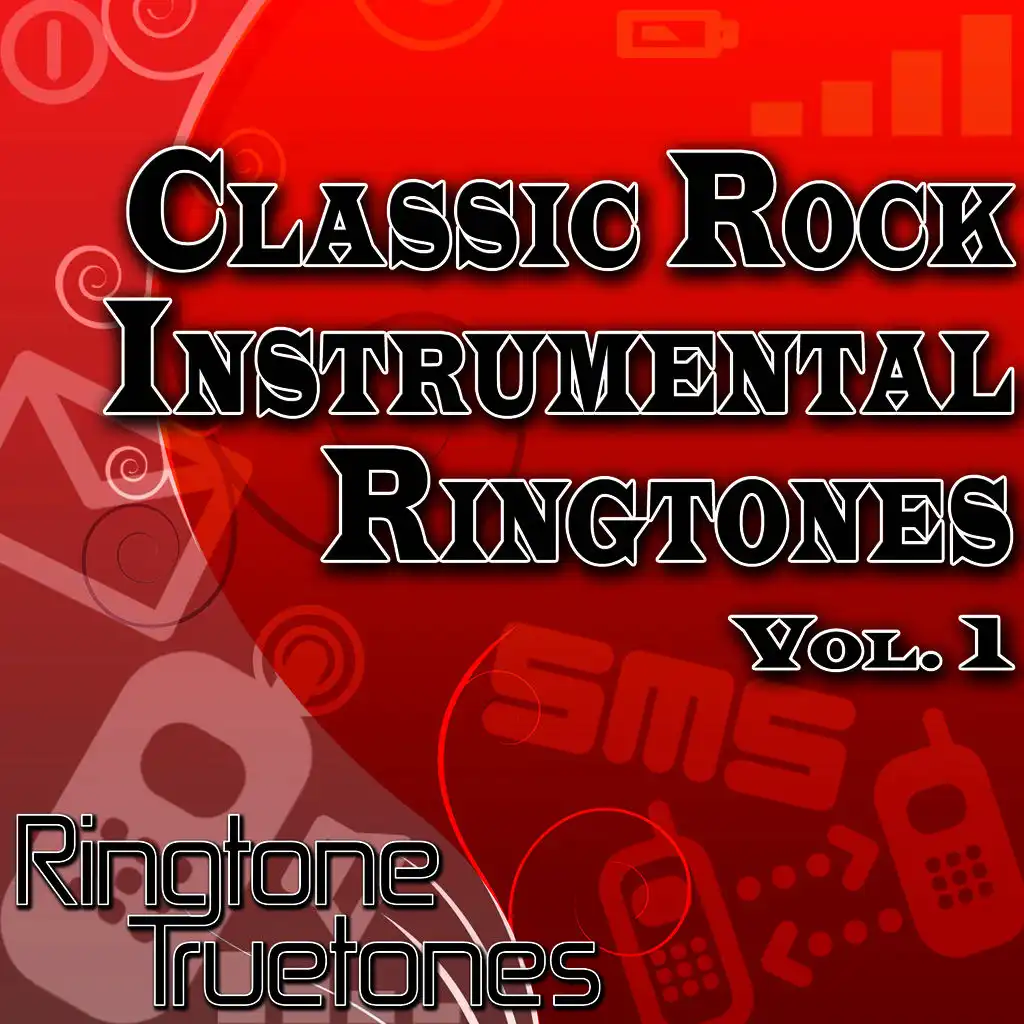  Classic Rock Instrumental Ringtones Vol. 1 - The Best Classic Rock Instrumental Ringtones